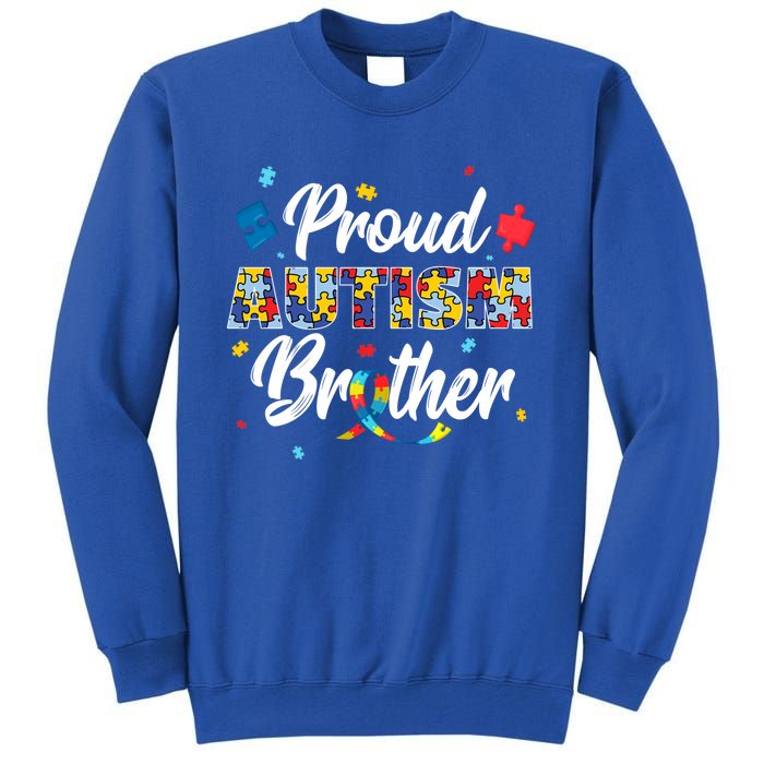 Proud Autism Brother Sibling Autism Awareness Gift Tall Sweatshirt