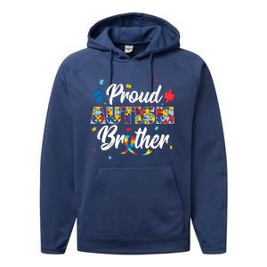 Proud Autism Brother Sibling Autism Awareness Gift Performance Fleece Hoodie