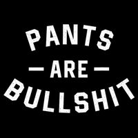 Pants Are Bullshit Funny Sarcastic 7-Panel Snapback Hat