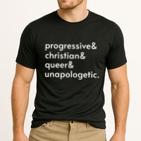 Progressive And Christian And Queer And Unapologetic Performance Shirt