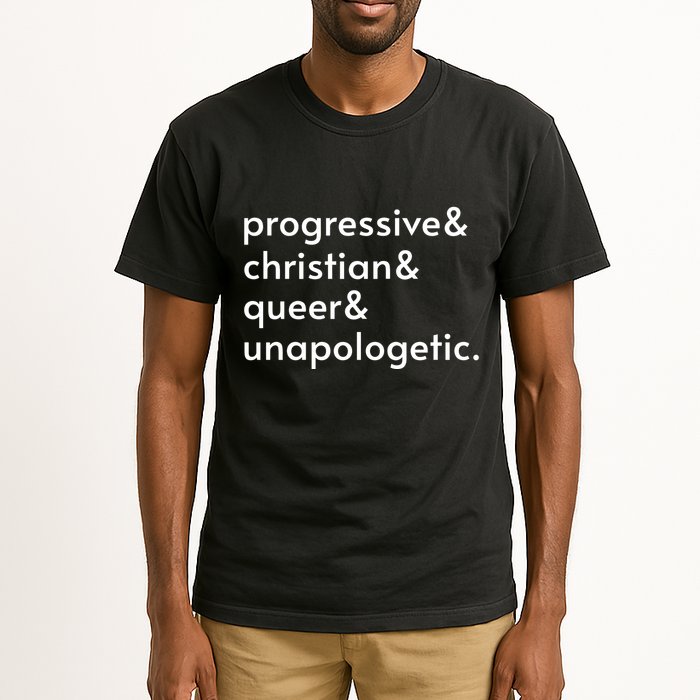 Progressive And Christian And Queer And Unapologetic Tall T-Shirt
