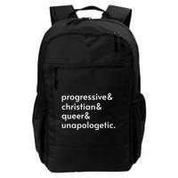 Progressive And Christian And Queer And Unapologetic Backpack