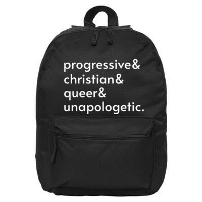 Progressive And Christian And Queer And Unapologetic 16 in Basic Backpack