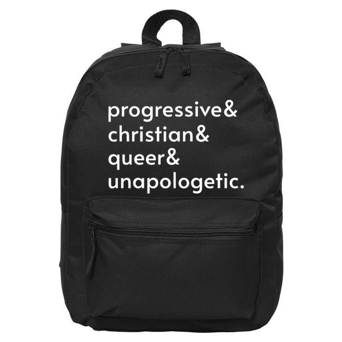 Progressive And Christian And Queer And Unapologetic 16 in Basic Backpack