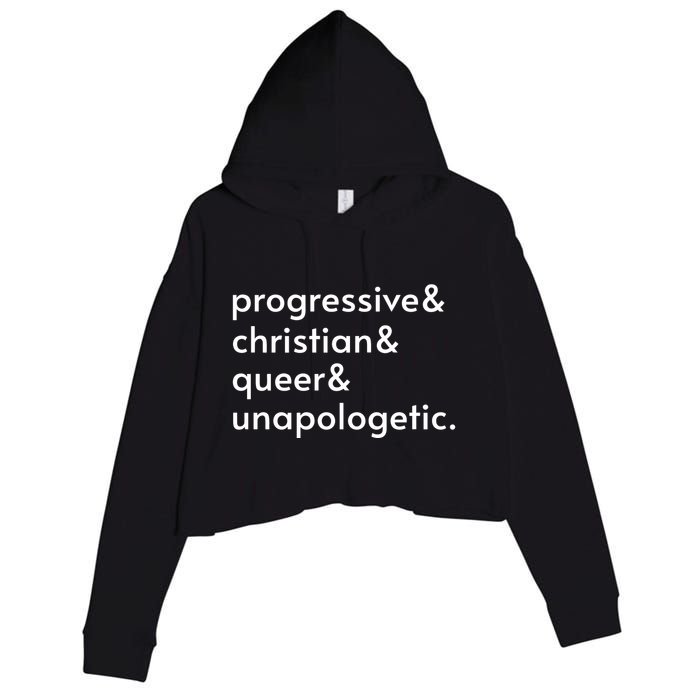 Progressive And Christian And Queer And Unapologetic Crop Fleece Hoodie
