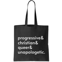 Progressive And Christian And Queer And Unapologetic Bag
