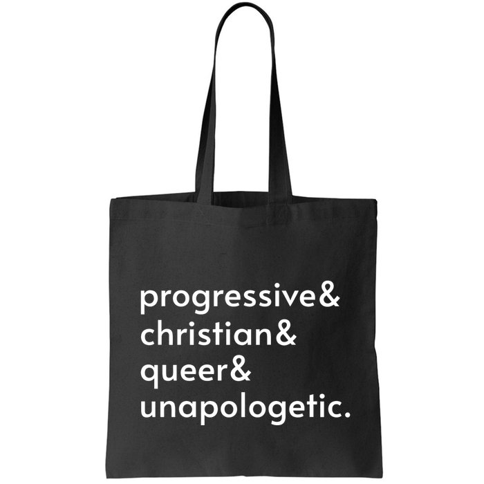 Progressive And Christian And Queer And Unapologetic Bag