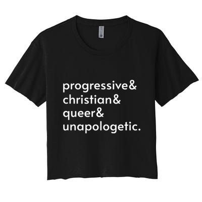 Progressive And Christian And Queer And Unapologetic Crop Top