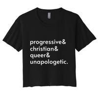 Progressive And Christian And Queer And Unapologetic Crop Top