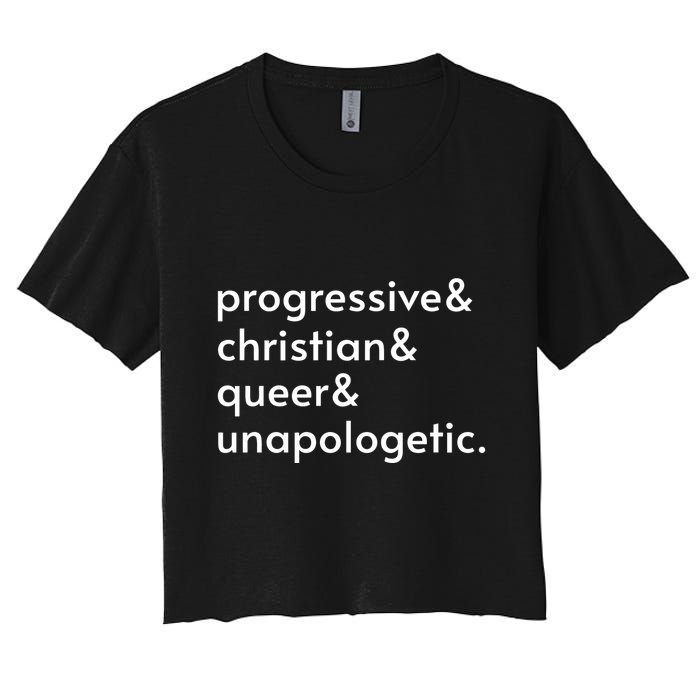 Progressive And Christian And Queer And Unapologetic Crop Top