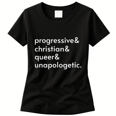 Progressive And Christian And Queer And Unapologetic Womens T-Shirt