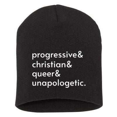 Progressive And Christian And Queer And Unapologetic Short Acrylic Beanie