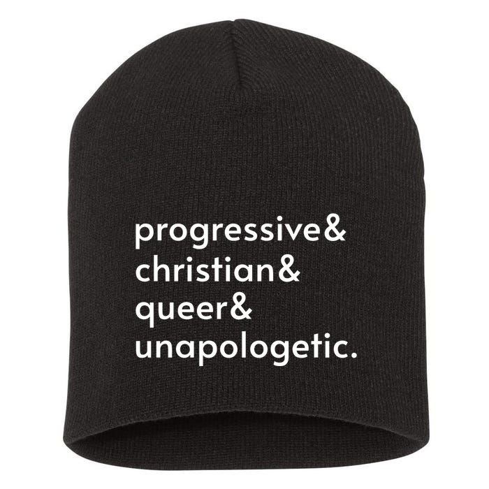 Progressive And Christian And Queer And Unapologetic Short Acrylic Beanie