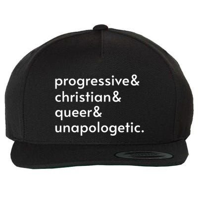Progressive And Christian And Queer And Unapologetic Wool Snapback Cap