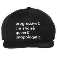 Progressive And Christian And Queer And Unapologetic Wool Snapback Cap