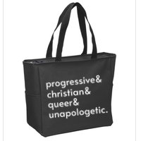 Progressive And Christian And Queer And Unapologetic Zip Tote Bag