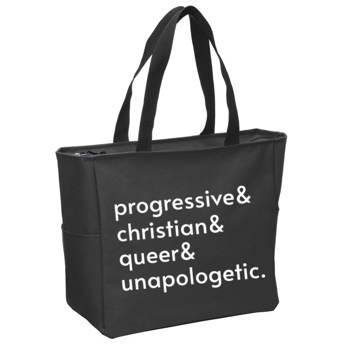Progressive And Christian And Queer And Unapologetic Zip Tote Bag
