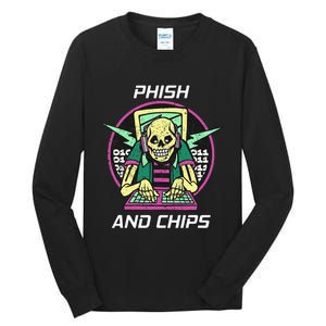 P.H.I.S.H And Chips Funny Hacker Tall Long Sleeve T-Shirt