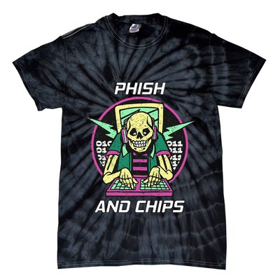 P.H.I.S.H And Chips Funny Hacker Tie-Dye T-Shirt