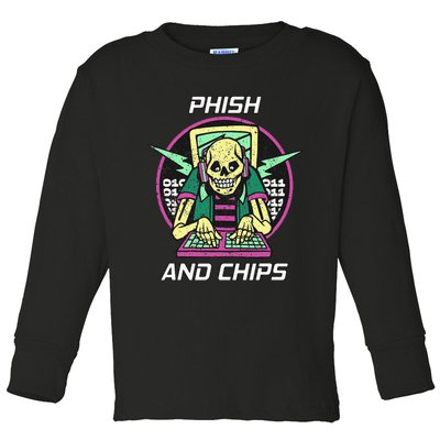 P.H.I.S.H And Chips Funny Hacker Toddler Long Sleeve Shirt