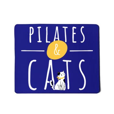 Pilates And Cats Owner Lover Instructor Teacher Gift Mousepad