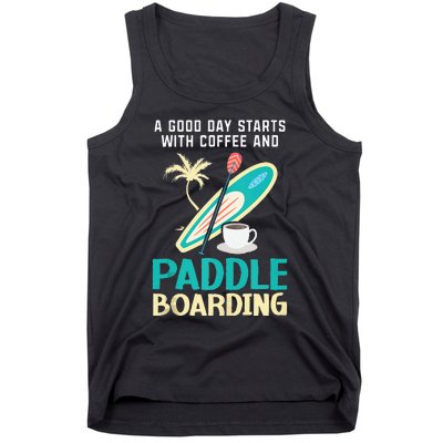 Paddleboard And Coffee Standup Paddleboarding Caffeine Tank Top