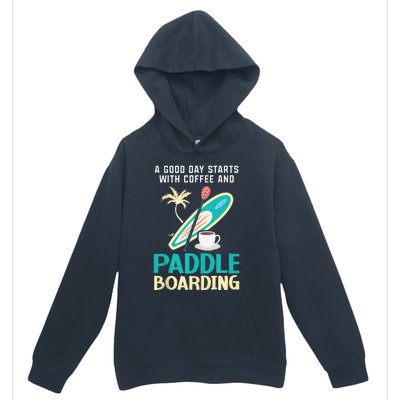 Paddleboard And Coffee Standup Paddleboarding Caffeine Urban Pullover Hoodie