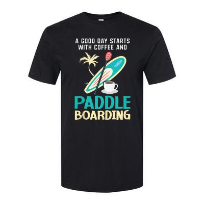 Paddleboard And Coffee Standup Paddleboarding Caffeine Softstyle CVC T-Shirt