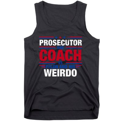 Prosecutor And Coach Vs Felon And His Weirdo Harris Waltz Tank Top