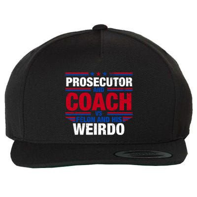 Prosecutor And Coach Vs Felon And His Weirdo Harris Waltz Wool Snapback Cap