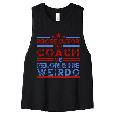 Prosecutor And Coach Vs Felon And His Weirdo Women's Racerback Cropped Tank