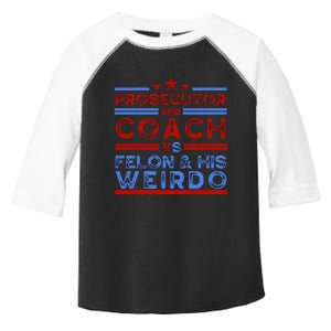 Prosecutor And Coach Vs Felon And His Weirdo Toddler Fine Jersey T-Shirt