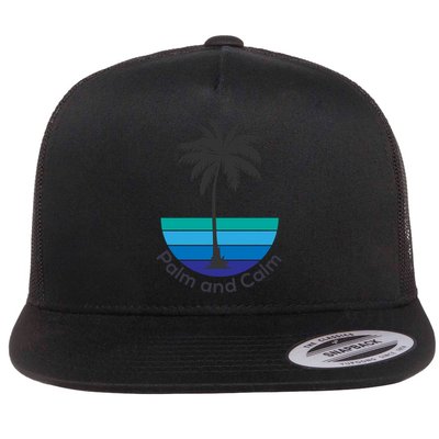 Palm And Calm Summer Vacation Vibes Vacay Mode Sunshine Meaningful Gift Flatbill Hat