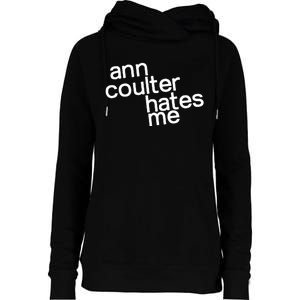 Popculturetees Ann Coulter Hates Me Womens Funnel Neck Pullover Hood