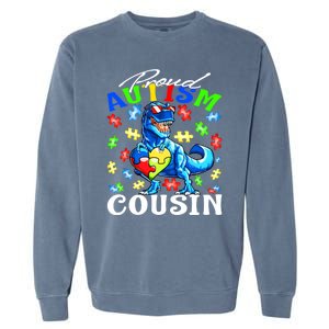 Proud Autism Cousin Dinosaur Autism Awareness Funny Gift Garment-Dyed Sweatshirt