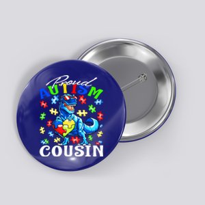 Proud Autism Cousin Dinosaur Autism Awareness Funny Gift Button