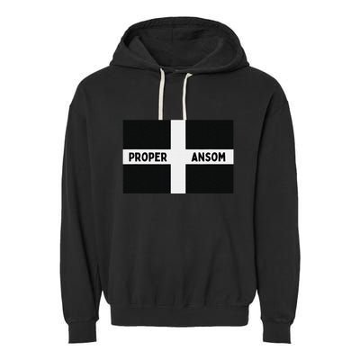 Proper Ansom Cornish Saying Cornwall Garment-Dyed Fleece Hoodie