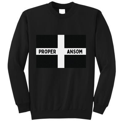 Proper Ansom Cornish Saying Cornwall Sweatshirt
