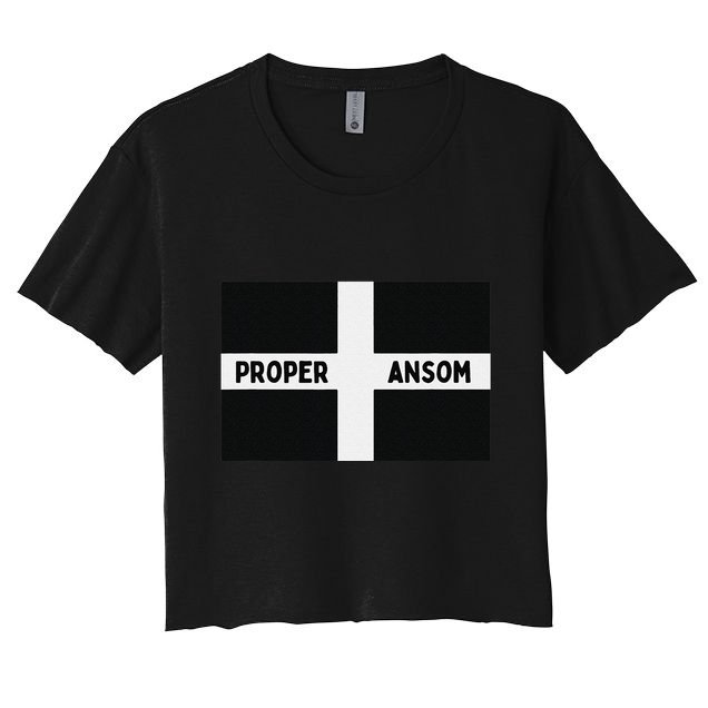 Proper Ansom Cornish Saying Cornwall Crop Top