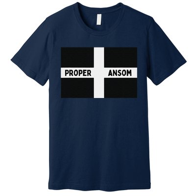 Proper Ansom Cornish Saying Cornwall Premium T-Shirt