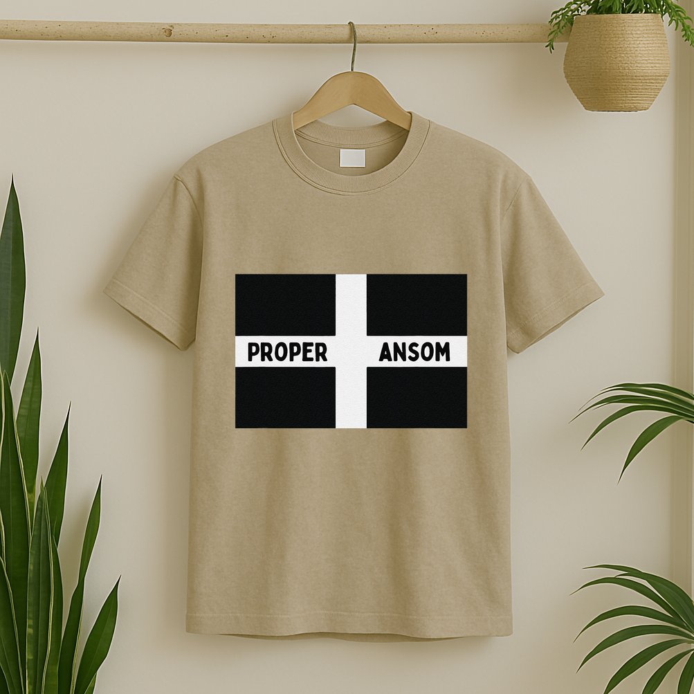 Proper Ansom Cornish Saying Cornwall T-Shirt