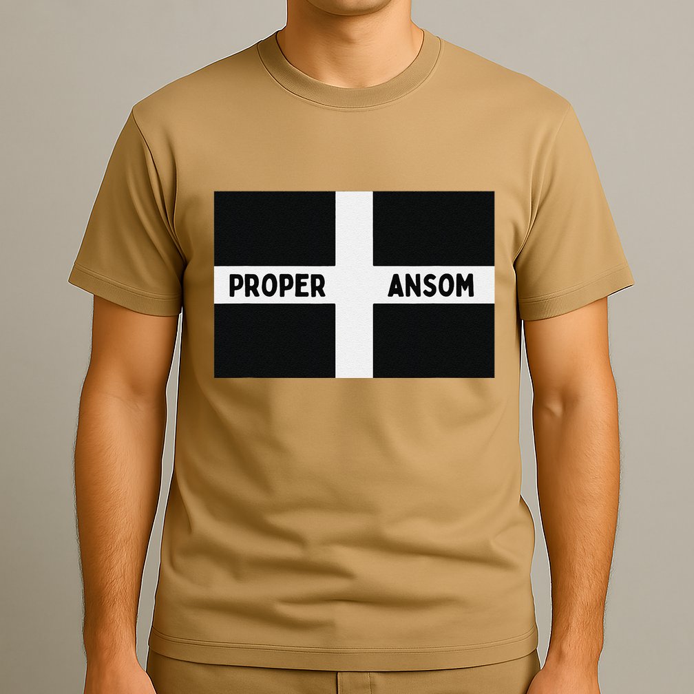 Proper Ansom Cornish Saying Cornwall T-Shirt