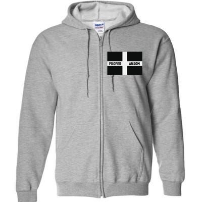 Proper Ansom Cornish Saying Cornwall Full Zip Hoodie