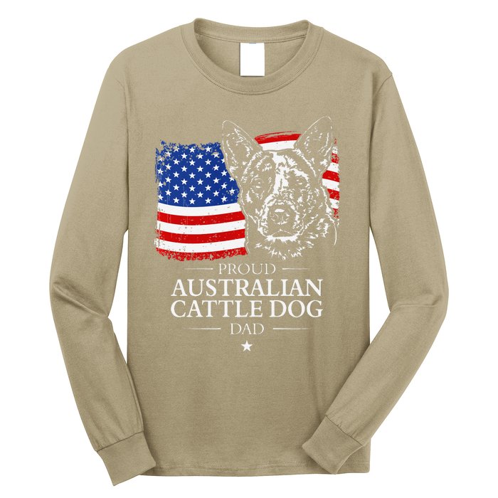 Proud Australian Cattle Dog Dad American Flag Patriotic Dog Long Sleeve Shirt