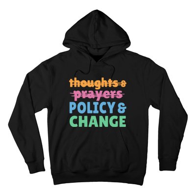 Policy and Change  Policy and Change Hoodie