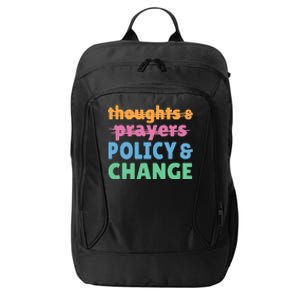 Policy and Change  Policy and Change City Backpack