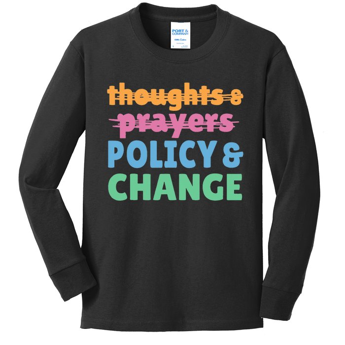 Policy and Change  Policy and Change Kids Long Sleeve Shirt