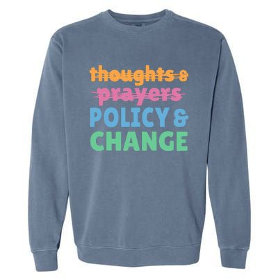 Policy and Change  Policy and Change Garment-Dyed Sweatshirt