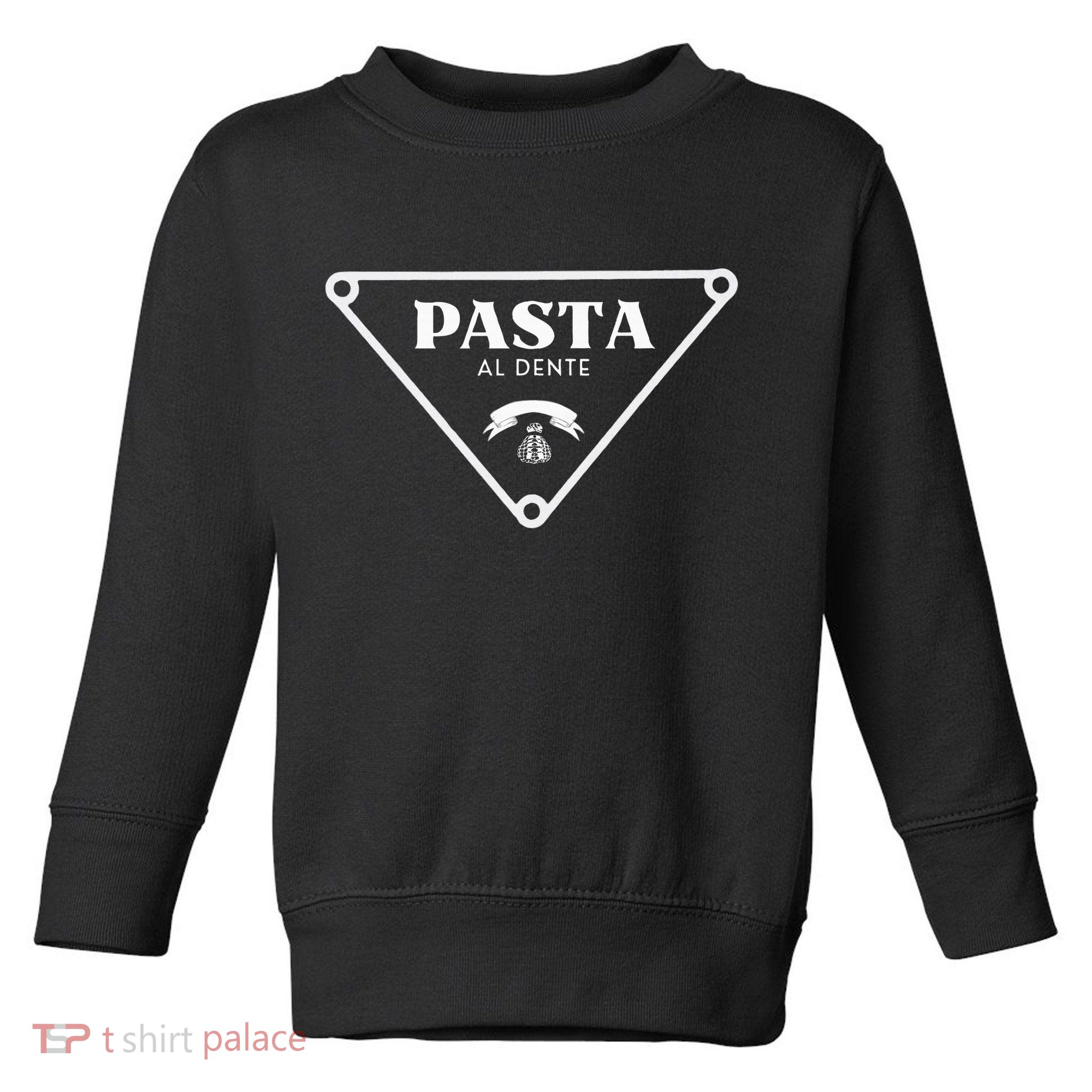 Pasta Al Dente Toddler Sweatshirt