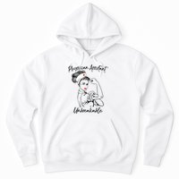 Physician Assistants Doctors Gift Hoodie